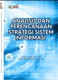 Image of Analisis dan Perencanaan Strategi Sistem Informasi
