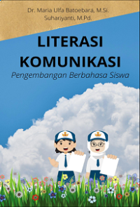 Image of LITERASI KOMUNIKASI 
Pengembangan Berbahasa Siswa